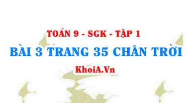 Bài 3 trang 35 Toán 9 Tập 1 Chân trời sáng tạo